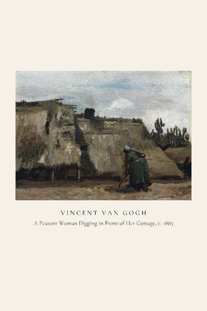 A Peasant Woman Digging in Front of Her Cottage by Vincent van Gogh