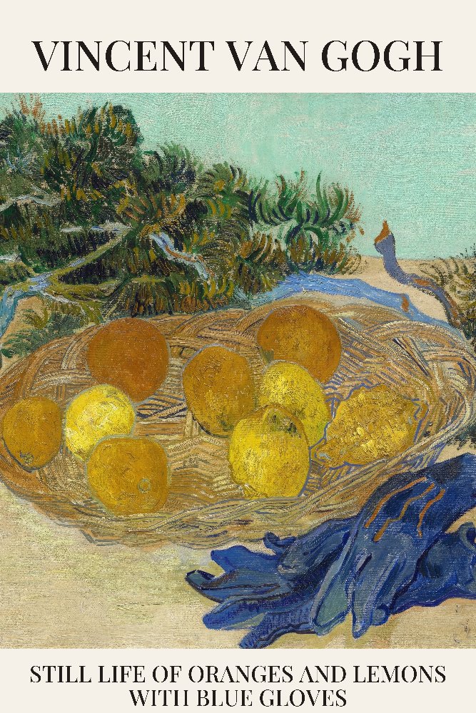 Still Life of Oranges and Lemons with Blue Gloves by Vincent van Gogh