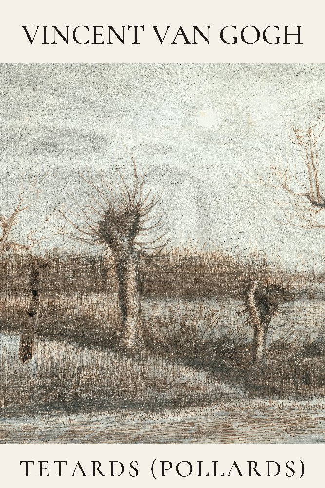 Tetards (Pollards) by Vincent van Gogh