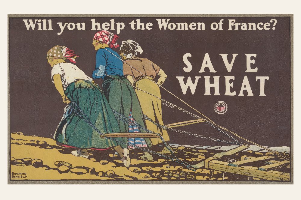 Will you help the Women of France? Save Wheat by Edward Penfield